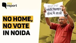 &lsquo;We Demand Registry Of Our Noida Flats From Our Leaders This Election&rsquo; | The Quint