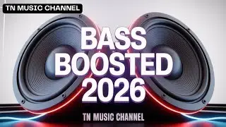 BASS BOOSTED 2026 🔥 Deep Impact Bass | TN MUSIC CHANNEL #deepimpact #loudbass #trend