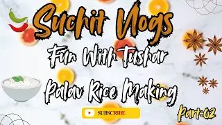 Suchit vlogs |#basavakalyan | Fun with Tushar 😂🤣 part :02