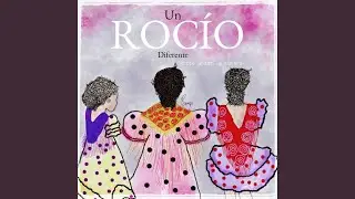 Un Rocío Diferente