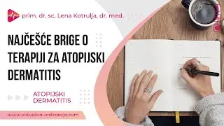 Najčešće brige o terapiji za atopijski dermatitis