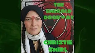 The Emerald Doorway: Christie Smirl