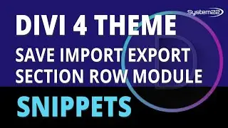 Divi 4 Save Import Export Sections Rows Modules 👍