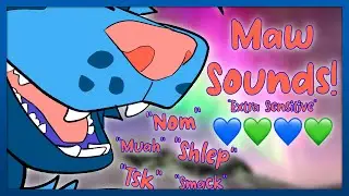 [Furry ASMR] 40 Minutes Of Hyper Sensitive Maw Sounds! 💙💚
