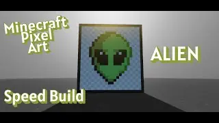 Minecraft Pixel Art / Alien / Speed Build ASMR