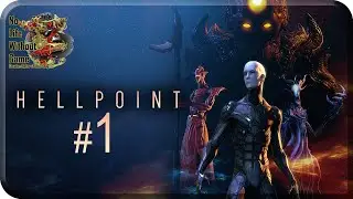 Hellpoint[#1] - Посольство (Прохождение на русском(Без комментариев))