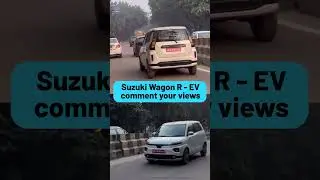 Maruti Suzuki Wagon r ev | wagon r ev testing