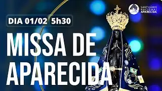 Missa de Aparecida 5h30 | Santuário Nacional de Aparecida 01/02/2026