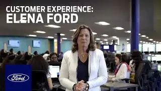 Elena Ford on Customer Experience | Ford