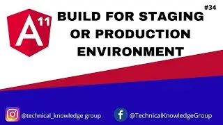 Angular 11 - Build for Staging, Production in Angular 11 