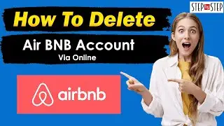 How To Delete Air BNB Account | delete Airbnb account on phone