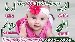 200+ Girls Stylish name with Beautiful Meaning in Urdu/Muslim Girls name 2026 /Unique Babys Name 