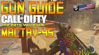 UMP-45!!! || MACTAV-45 BEST CLASS SETUP/GUN GUIDE || SMG || Infinite Warfare