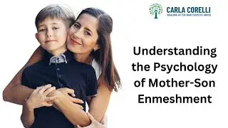 Understanding the Psychology of Mother Son Enmeshment