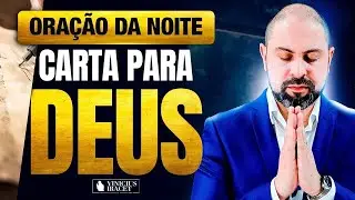 ORAÇÃO DA NOITE CARTA PARA DEUS - ORAÇÃO ESPECÍFICA NO SALMO 91 - Jesus Cristo ‪@ViniciusIracet‬