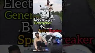 Free Energy System, Electricity Generation By Speed Breaker #shorts #trending #science #experiment