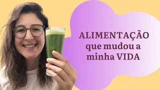 Minha MUDANÇA RADICAL de ALIMENTAÇÃO durante o TRATAMENTO de CÂNCER