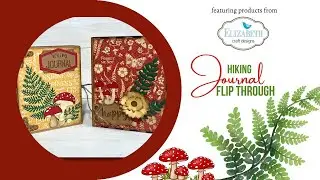 Journal Flip Through featuring products from Elizabeth Craft Designs & K. Nichole Designs, Limited