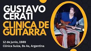 Gustavo Cerati - Cl&iacute;nica de Guitarra - 12/06/1989