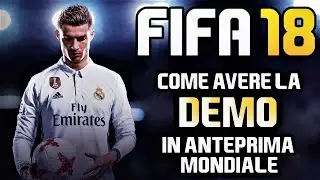 HOW TO DOWNLOAD THE FIFA 18 DEMO EARLY/PS3/PS4/XBOX