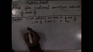 Student's Doubts -Find five rational numbers between 1/8 and 2/9.