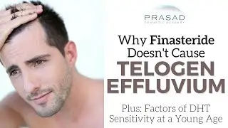Why Finasteride Doesn't Cause Telogen Effluvium, and a Treatment to Augment Finasteride