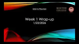 Week 1 Wrap up Video Spring 2026