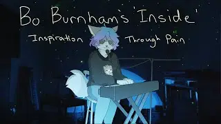 Bo Burnham&rsquo;s Inside: Inspiration Through Pain