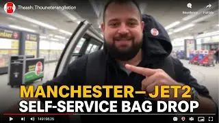Manchester T2 -Jet2 Self-Service Bag-Drop Quick Guide(Our Sites :  