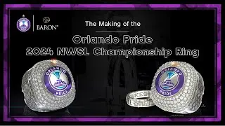 The Making of the Orlando Pride 2024 NWSL Championship Rings | Baron&reg; Championship Rings