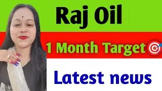  Raj Oil Share 😱 Raj Oil Share Target 🎯 Raj Oil Share Latest news