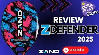 REVIEW RAQUETE DE BEACH TENNIS - Z DEFENDER 2025 - ZAND