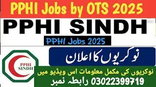 PPHI Sindh Jobs 2025 | OTS Service jobs | Assistant Human Resource, Admin, Accounts | Apply Now!💼👨&zwj;💼