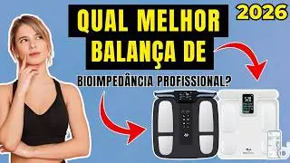 Melhor Balan&ccedil;a de Bioimped&acirc;ncia 2026: Comparativo Bodyscan Pro vs Bio Ultra