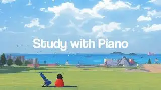 집나간 집중력 UP! 공부하거나 작업하면서 듣는 초여름 Piano playlist ✍🏻 - 1hour Serenity by the Seaside 🌊🎻🎹