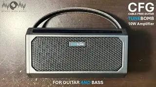 @CableFreeGuitar TuneBomb 10W Amp for Guitar and Bass Demo and Review