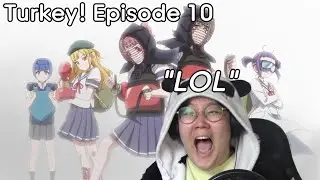 Newbie Jun Reacts | Turkey! Time to Strike (Episode 10)