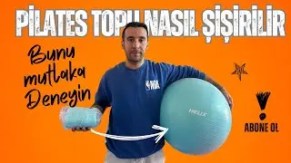 PİLATES TOPU NASIL ŞİŞİRİLİR ?  #pilates #pilatesworkout