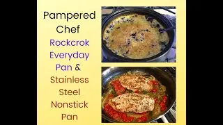 Pampered Chef Rockcrok Everyday Pan and Stainless Steel Nonstick Pan