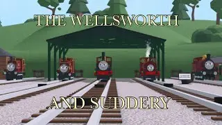 The Wellsworth and Suddery
