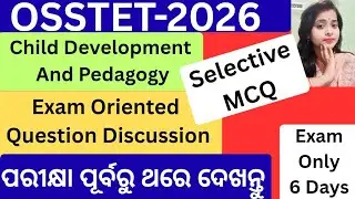 OSSTET -2026#Child Development And Pedagogy#Selective MCQ#Bigyani maam