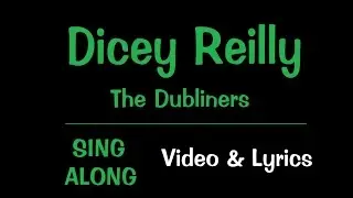 Dicey Reilly - Karaoke