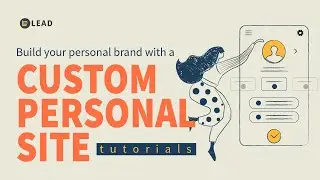 Build your personal brand with a custom personal site - tutorials