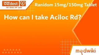 How can I take Aciloc Rd?