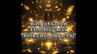 9 Kings &ndash; King of Greed | Free Play Max Perks Run (Age 99)