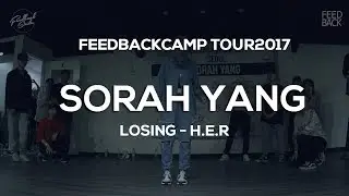 Sorah Yang | FEEDBACKCAMP 2017 | FEEDBACK KOREA TOUR | H.E.R