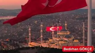 Bedirhan Gökçe - İstiklal Marşı