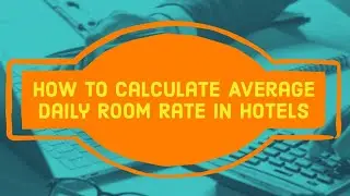 How to Calculate ARR/ADR (Average Room Rate/Average Daily Rate)