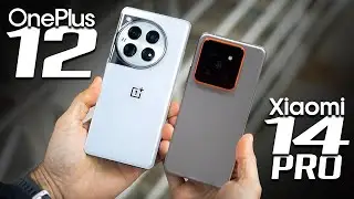 OnePlus 12 VS Xiaomi 14 Pro - Choose Wisely