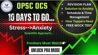 Last 10 Days | OPSC OCS | Scientific Strategy to Give your Best Output